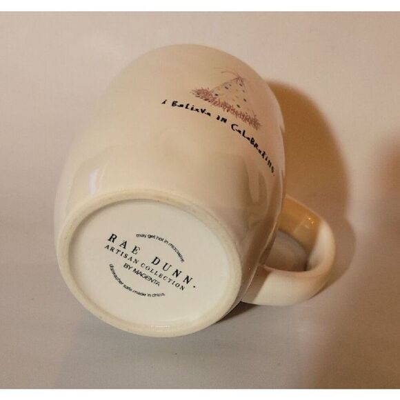 Rae Dunn Mug Cup I Believe in Celebrating - Picture 3 of 4